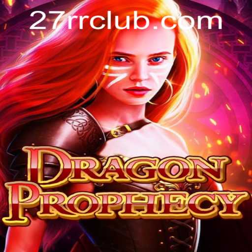 Explorando o Universo de DragonProphecy: Uma Jornada Épica em 27RR