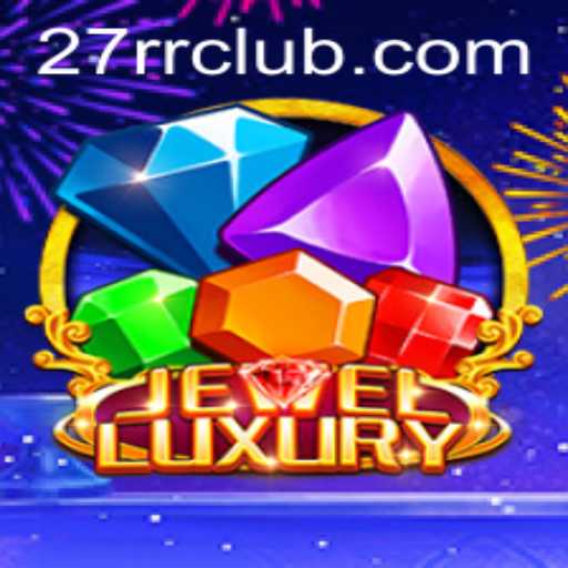 JewelLuxury: Descubra o Jogo Glamouroso e Vencedor com 27RR