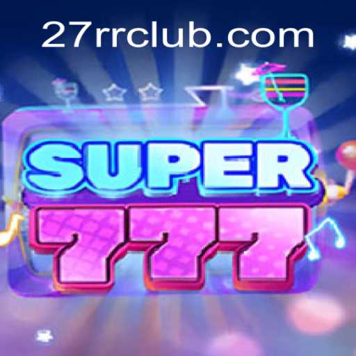 Super777: Uma Imersão no Mundo de 27RR